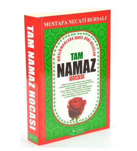 Tam Namaz Hocası - Mustafa Necati Bursalı