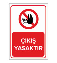 MIGNATIS - Çıkış Yasaktır Levhası - Sac Malzeme 35x50cm