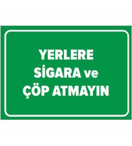 MIGNATIS - Yerlere S*gara Ve Çöp Atmayın Levhası - Sac Malzeme 50x70cm