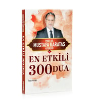 En Etkili 300 Dua Mustafa Karataş