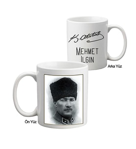 Kişiye Özel Kemal Atatürk İmzalı İsim Baskılı Hediye Kupa Bardak