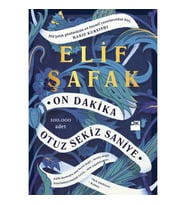 On Dakika Otuz Sekiz Saniye ELİF ŞAFAK