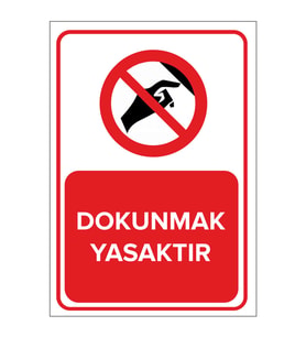 MIGNATIS - Dokunmak Yasaktır Levhası - Sac Malzeme 25x35cm