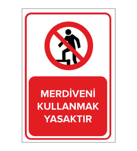 MIGNATIS - Merdiveni Kullanmak Yasaktır Levhası - Sac Malzeme 50x70cm