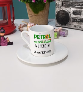 Petrol Ve Doğalgaz Mühendisi Türk Kahvesi Fincanı