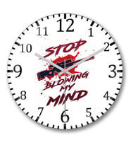 Stop Blowing My Mind Duvar Saati Bombeli Gercek Cam