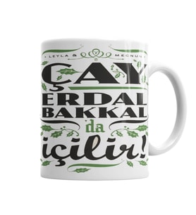 Çay  Erdal Bakkalda İçilir Erdal Bakkal Kupa Bardak Porselen
