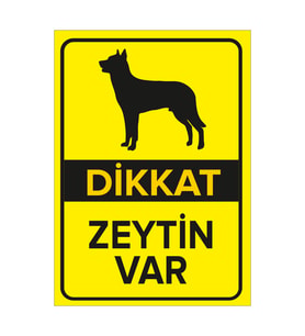 MIGNATIS - Dikkat Köpek Var Levhası Dikkat Zeytin Var - Sac Malzeme 50x70cm