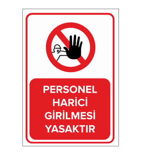 MIGNATIS - Personel Harici Girilmesi Yasaktır Levhası - Sac Malzeme 25x35cm