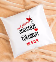 En Karizma Anestezi Teknikeri Hediye Yastık