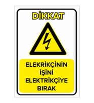 MIGNATIS - Elektrikçinin İşini Elektrikçiye Bırak Levhası - Sac Malzeme 35x50cm