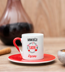 Bayan Değil Kadın Kırmızı Türk Kahvesi Fincanı