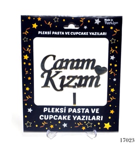 Lora Davet Pleksi Pasta ve Cupcake Yazıları Canım Kızım  (1 Adet) Altın - 17023