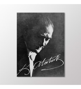 Arty Tablo Mustafa Kemal Atatürk ve İmzası Tablo (Karışık)