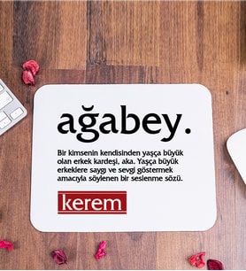 Ağabey Kelime Anlamı İsme Özel Mouse Pad