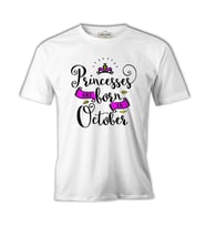 Princesses Born in October Beyaz Erkek Tshirt