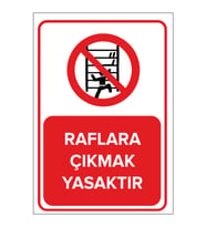 MIGNATIS - Raflara Çıkmak Yasaktır Levhası - Sac Malzeme 50x70cm