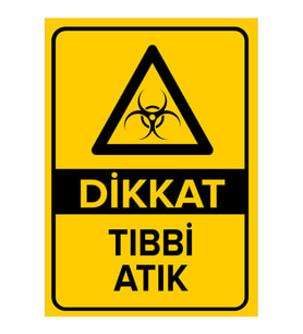 MIGNATIS - Dikkat Tıbbi Atık Levhası - Sac Malzeme 25x35cm