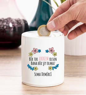 Bir Tek Annem Olsun Kişiye Özel Kumbara