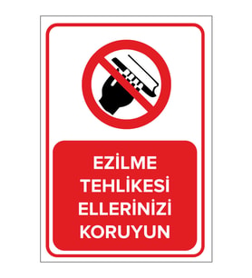 MIGNATIS - Ezilme Tehlikesi Ellerinizi Koruyun Levhası - Sac Malzeme 35x50cm