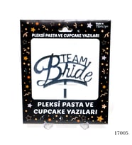 Pleksi Pasta ve Cupcake Yazıları Team Bride