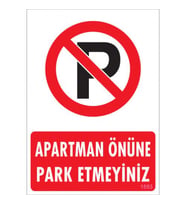 SÖNSAN UYARI LEVHALARI ''APARTMAN ÖNÜNE PARK ETMEYİNİZ'' PVC 25*35