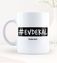 BK Gift Kişiye Özel EvdeKal Hashtag Beyaz Kupa Bardak - 1