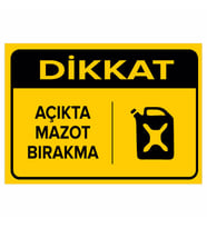 MIGNATIS - Dikkat Açıkta Mazot Bırakma Levhası - Sac Malzeme 35x50cm
