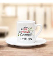 Fen Bilimleri Öğretmeni Türk Kahvesi Fincanı (Beyaz)