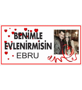 MIGNATIS - Benimle Evlenirmisin Kirmizi Çerçeveli-Fotoğrafli Branda Afişi 100x50cm