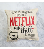 You’re My Favorite Person to Netflix and Chill With Yazılı Dekoratif Yastık