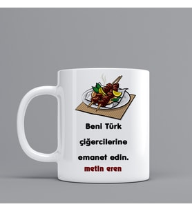 Espri Temalı  Hediye Kupa Bardak" Ciğerci" Kişiye Özel Hediye W47