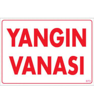 SÖNSAN UYARI LEVHALARI ''YANGIN VANASI'' PVC 25*35