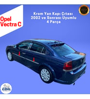 Opel Vectra C Krom Yan Kapı Çıtası 4 Parça 2002 ve Sonrası Paslanmaz Çelik