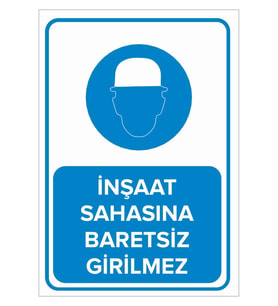 MIGNATIS - İnşaat Alanına Baretsiz Girmeyiniz Levhası - Sac Malzeme 25x35cm
