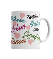 Aşkım  Canım Çiçeğim Kupa Bardak Porselen