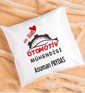 Mesajlı Otomotiv Mühendisi Tasarımlı Kişiye Özel Hediye Otomotiv Mühendisi Yastık