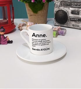 Anneler Günü Hediyesi İsme Özel Anne Türk Kahvesi Fincanı