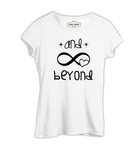And Beyond Beyaz Kadın Tshirt