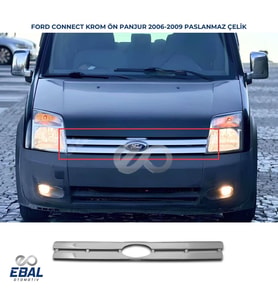 Ford Connect Krom Ön Panjur 1 prç. 2006-2009 Arası Uyumlu P. Çelik