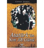 Atatürk'ün Son 100 Günü