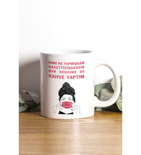 Kendime Kahve Tasarım Kupa Bardak