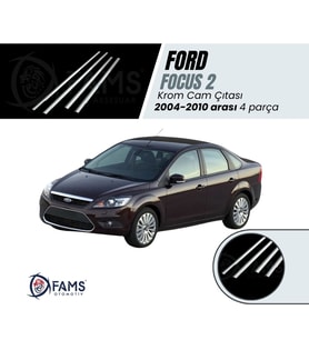 Ford Focus 2 Krom Cam Çıtası 4 prç. 2004-2010 P. Çelik (SEDAN)