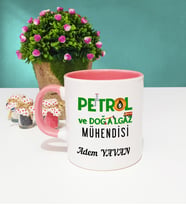 Petrol Ve Doğalgaz Mühendisi Kupa Bardak Pembe