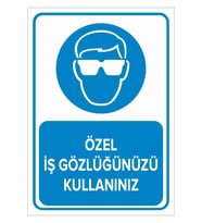 MIGNATIS - Özel İş Gözlüğünüzü Kullanınız Levhası - Sac Malzeme 50x70cm