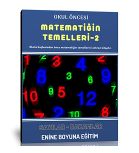 Okul Öncesi Matematiğin Temelleri Sayılar ve Rakamlar Kitabı-2