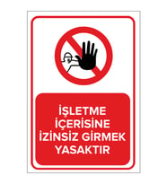 MIGNATIS - İşletme İçerisinde İzinsiz Girmek Yasaktır Levhası - Sac Malzeme 35x50cm
