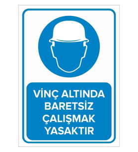 MIGNATIS - Forkliftte Çalışırken Koruyucu Baretini Tak Levhası - Sac Malzeme 35x50cm
