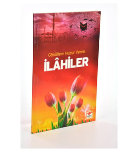 Gönüllere Huzur Veren İlahiler