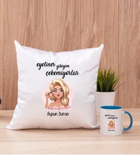 Eyeliner Gibiyim Çekemiyorlar Kare Yastık ve Mavi Kupa Bardak